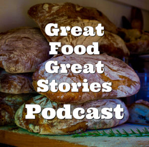 Great Food Great Stories Podcast